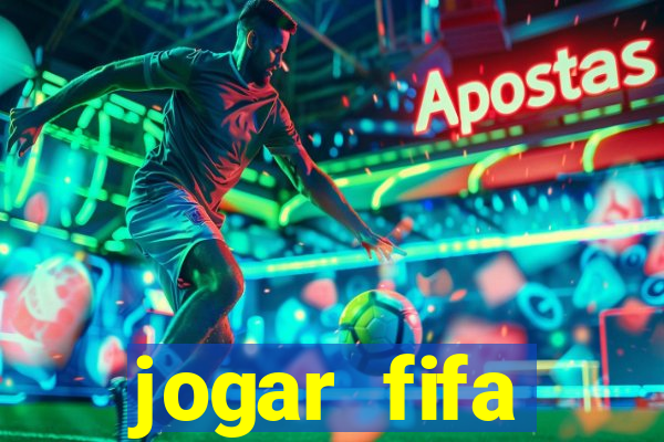 jogar fifa apostando dinheiro